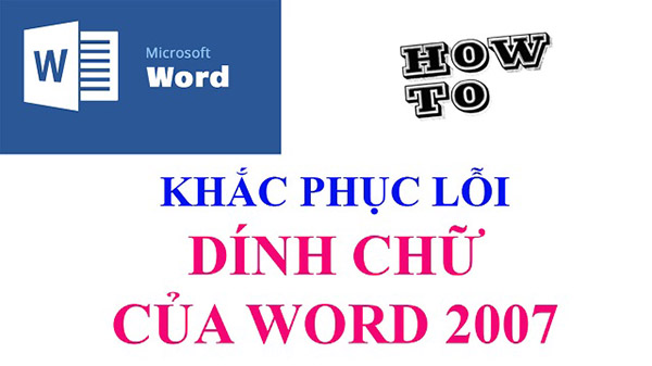 Hướng dẫn sửa lỗi dính chữ trong word 2007